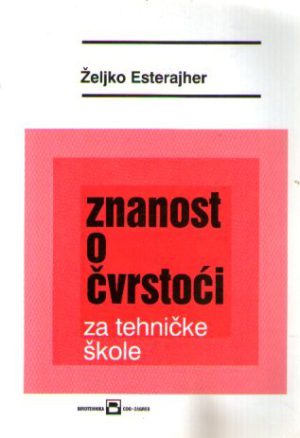 Željko Esterajher - Znanost o čvrstoći