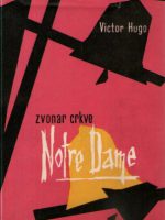 Victor Hugo - Zvonar crkve Notre Dame