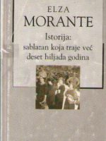 Elza Morante - Istorija: sablazan koja traje već deset hiljada godina