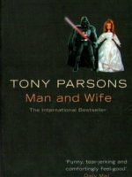 Tony Parsons - Man and Wife