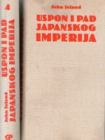 John Toland - Uspon i pad japanskog imperija I-IV