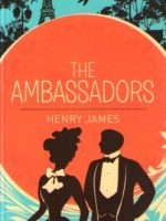 Henry James - The Ambassadors