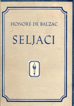 Honore de Balzac - Seljaci