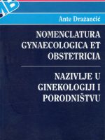 Ante Dražančić - Nazivlje u ginekologiji i porodništvu