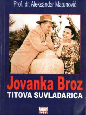 Aleksandar Matunović - Jovanka Broz