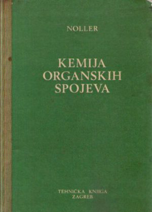 Carl R. Noller - Kemija organskih spojeva