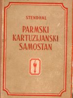 Stendhal - Parmski kartuzijanski samostan