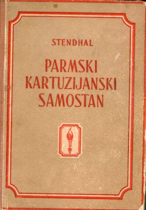 Stendhal - Parmski kartuzijanski samostan