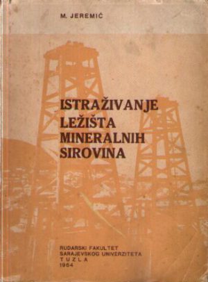 Mihajlo Jeremić - Istraživanje ležišta mineralnih sirovina