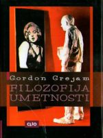 Gordon Grejam - Filozofija umetnosti