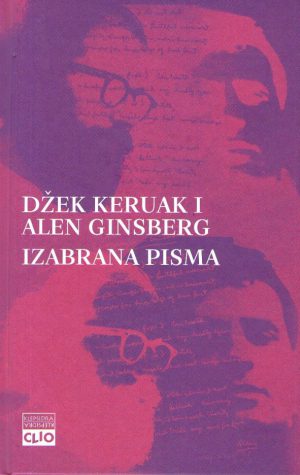 Džek Keruak i Alen Ginsberg - Izabrana pisma