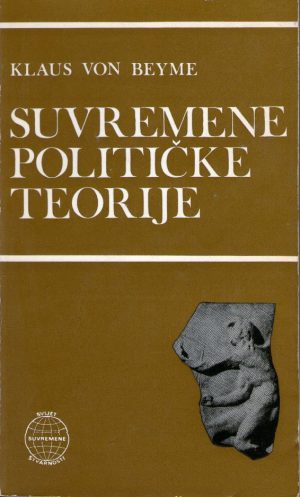 Klaus von Beyme - Suvremene poltičke teorije