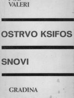 Pol Valeri - Ostrvo Ksifos; Snovi