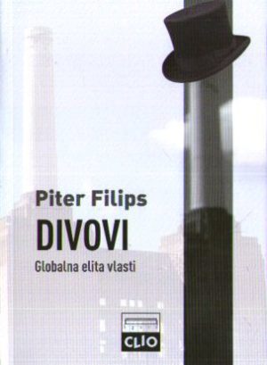 Piter Filips - Divovi: globalna elita vlasti