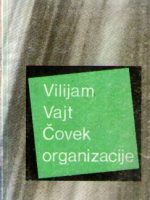 Vilijam Vajt - Čovek organizacije