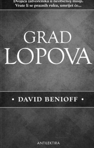 David Benioff - Grad lopova