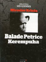 Miroslav Krleža - Balade Petrice Kerempuha