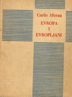 Carlo Sforza - Evropa i Evropljani