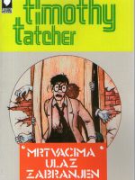 Timothy Tatcher - Mrtvacima ulaz zabranjen