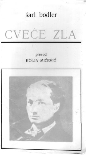 Šarl Bodler - Cveće zla