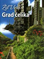 Žil Vern - Grad čelika