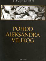 Flavije Arijan - Pohod Aleksandra Velikog