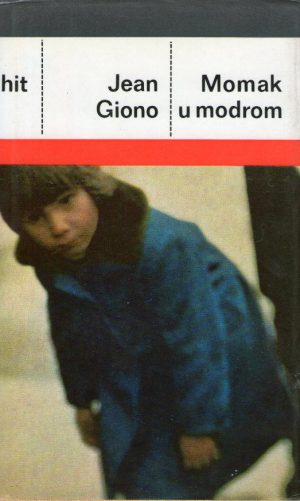 Jean Giono - Momak u modrom