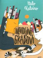 Italo Kalvino - Nevidljivi gradovi