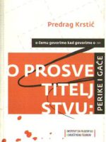 Predrag Krstić - O prosvetiteljstvu: perike i gaće