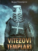 Bojan Timotijević - Vitezovi Templari