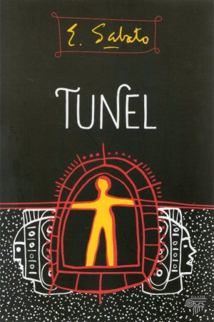 Ernesto Sabato - Tunel