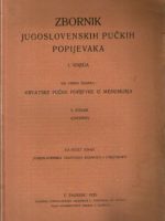 Zbornik jugoslovenskih pučkih popijevaka: I knjiga - Vinko Žganec - Hrvatske pučke popijevke iz Međugorja