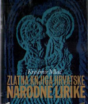 Zlatna knjiga hrvatske narodne lirike