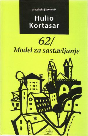 Hulio Kortasar - 62 / Model za sastavljanje