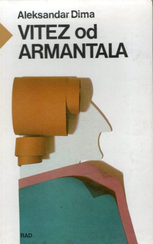 Aleksandar Dima - Vitez od Armantala