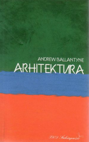 Andrew Ballantyne - Arhitektura