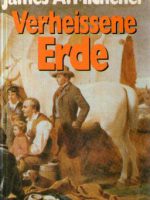 James A. Michener - Verheissene Erde