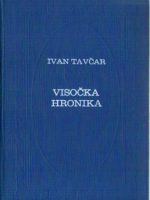 Ivan Tavčar - Visočka hronika