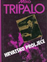 Miko Tripalo - Hrvatsko proljeće