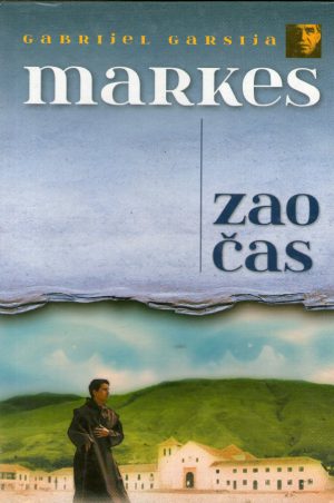 Gabrijel Garsija Markes - Zao čas