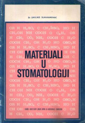 Smiljko Slankamenac - Materijali u stomatologiji