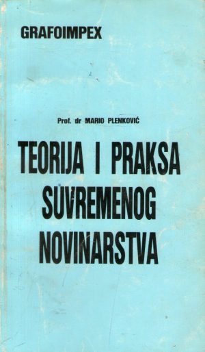 Prof. dr Mario Plenković - Teorija i praksa suvremenog novinarstva