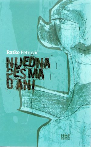 Ratko Petrović - Nijedna pesma o Ani