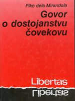 Piko dela Mirandola - Govor o dostojanstvu čovekovu