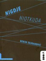 Bekim Sejranović - Nigdje niotkuda