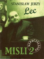 Stanislaw Jerzy Lec - Neočešljane misli 2