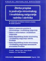 Zbirka propisa iz područja mirovinskog i invalidskog osiguranja radnika i obrtnika