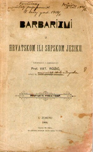 Vatroslav Rožić - Barbarizmi u hrvatskom ili srpskom jeziku