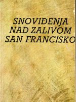 Česlav Miloš - Snoviđenja nad zalivom San Francisko