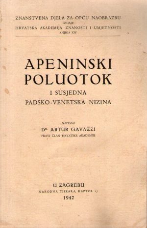 Artur Gavazzi - Apeninski poluotok i susjedna padsko-venetska nizina